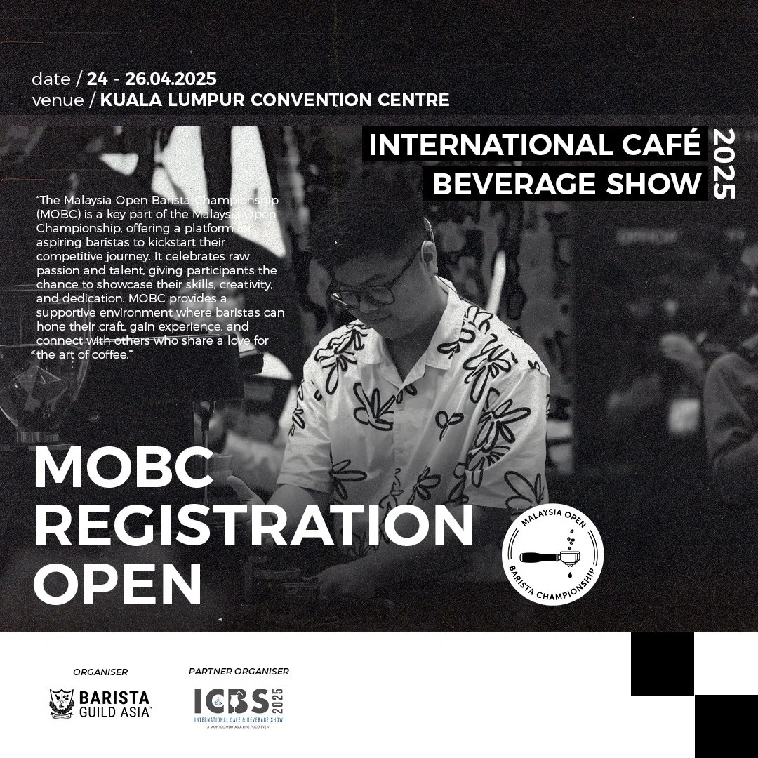 ☕ Calling All Baristas!
Do you have the skills, precision, and passion for coffee to be Malaysia’s next top barista? Registration for the Malaysia Open Barista Championship (MOBC) 2025 is now open! Compete with the best, showcase your talent,