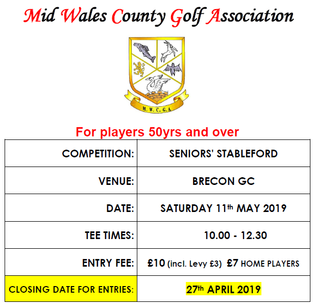 Seniors Stableford - Brecon GC Sat 11th May 2019