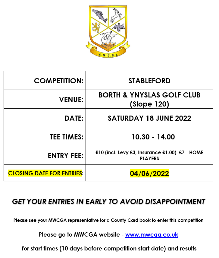 Get your Entries in for the Stableford on Sat 18th June Borth &amp; Ynyslas