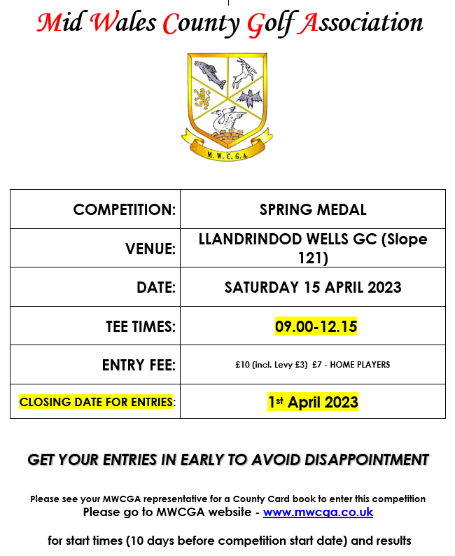 Get your entries in for Spring Medal at Llandrindod Wells  on the 15th April