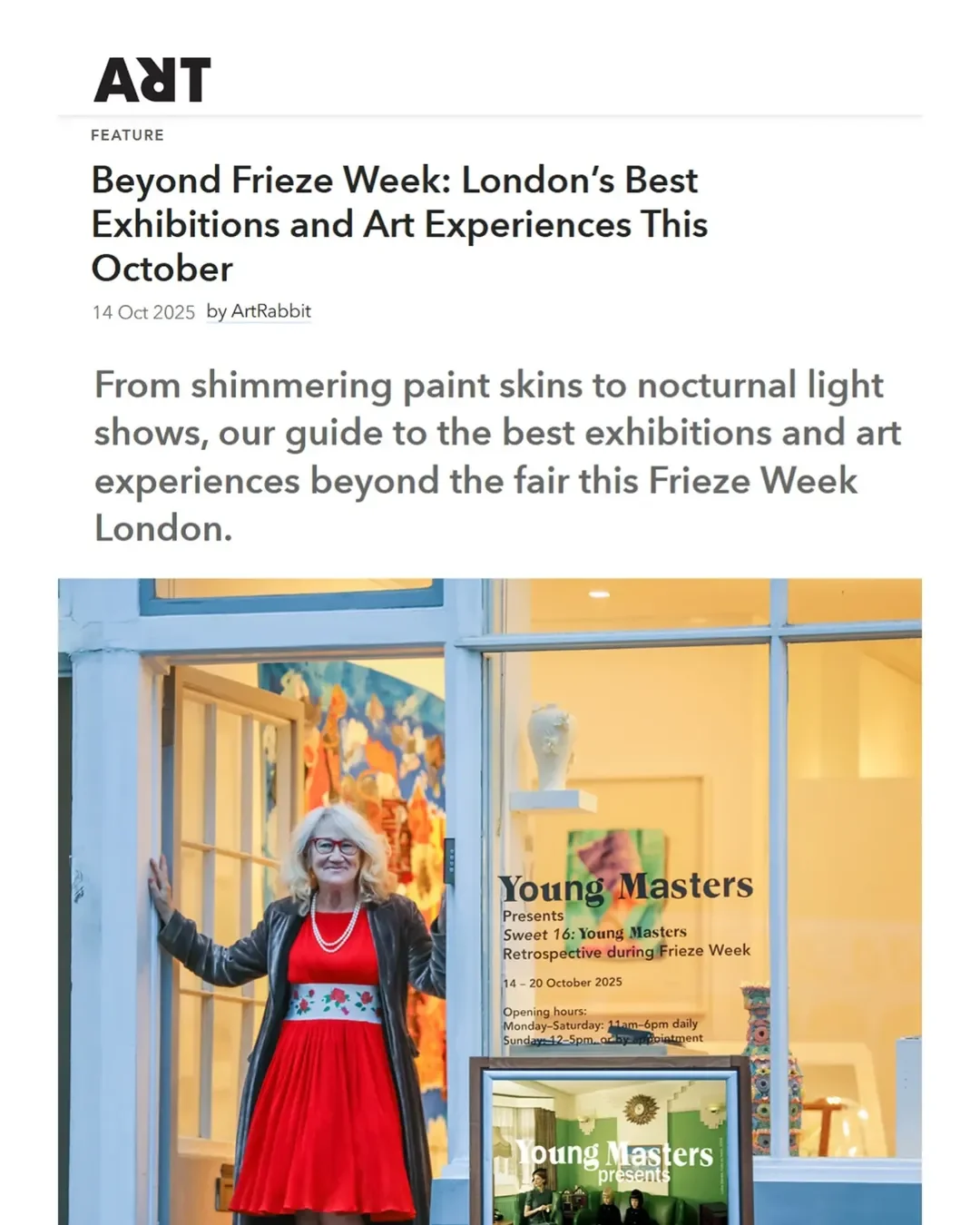 Art Rabbit: “Sweet 16: Young Masters Retrospective. Beyond Frieze Week: London’s Best Exhibitions and Art Experiences This October.