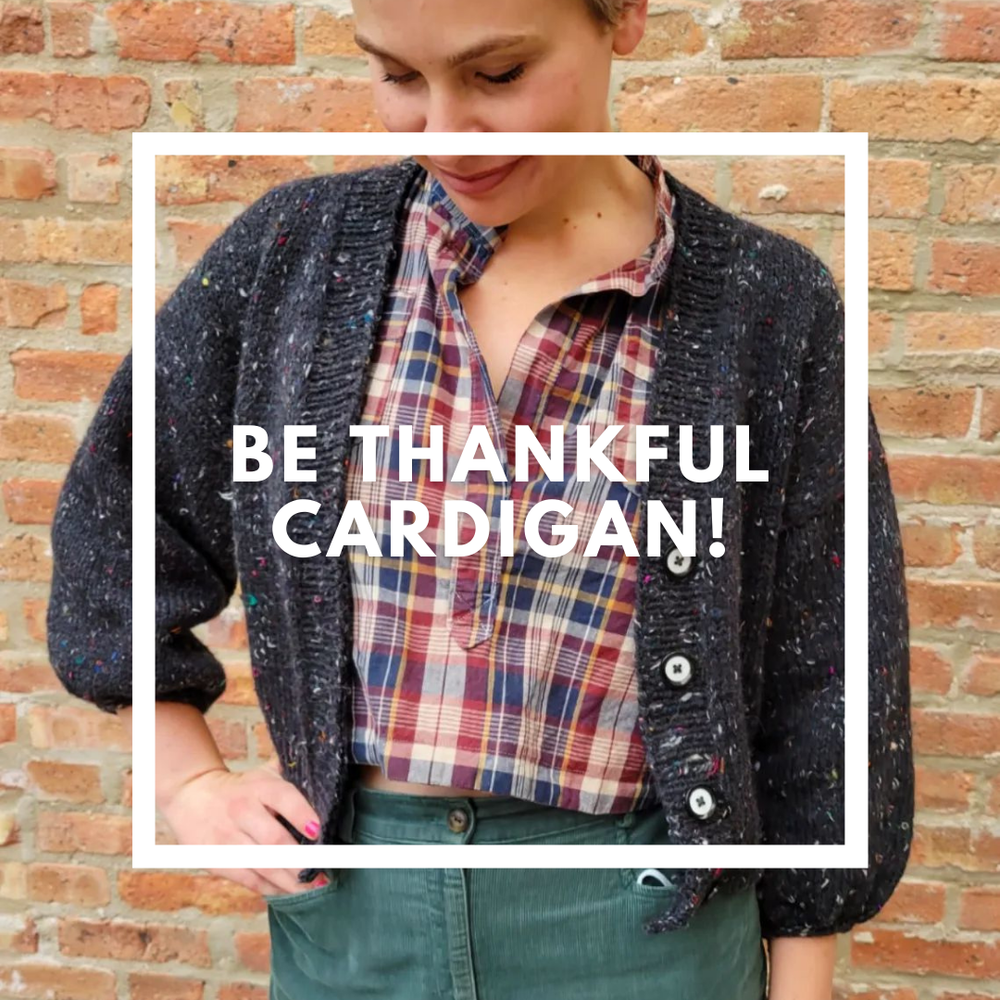 Be Thankful Cardigan - 5 sessions