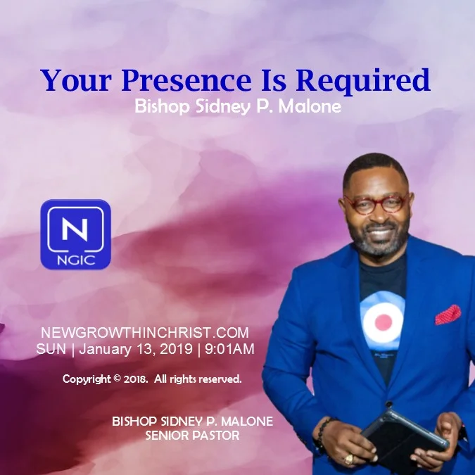 Your Presence Is Required - Jan. 13, 2019
