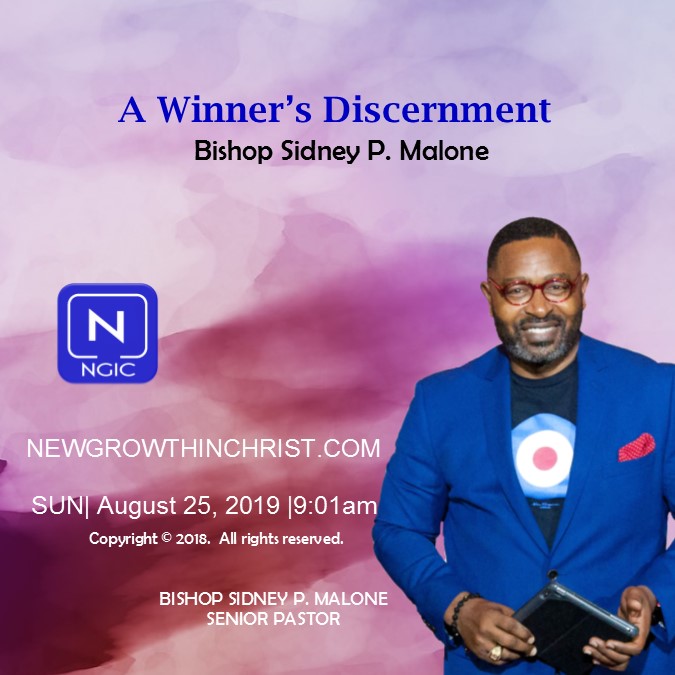 A Winner's Discernment - August 25, 2019