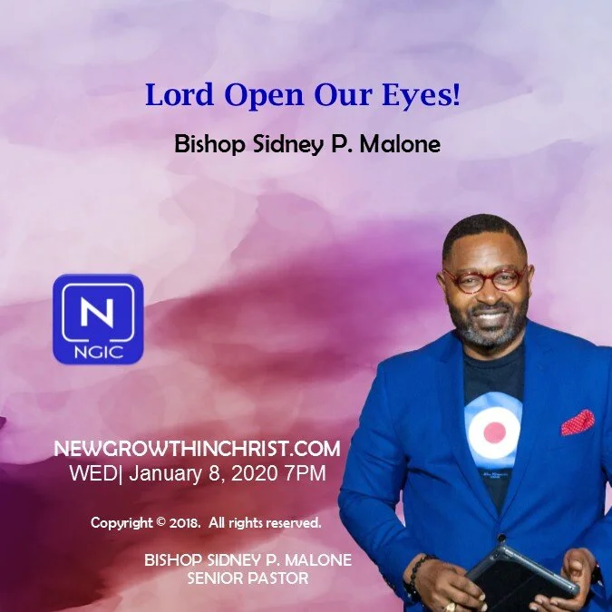 Lord Open Our Eyes! - Jan. 8 , 2020