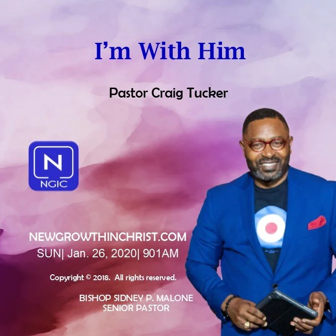 I'm With Him- Jan. 26, 2020