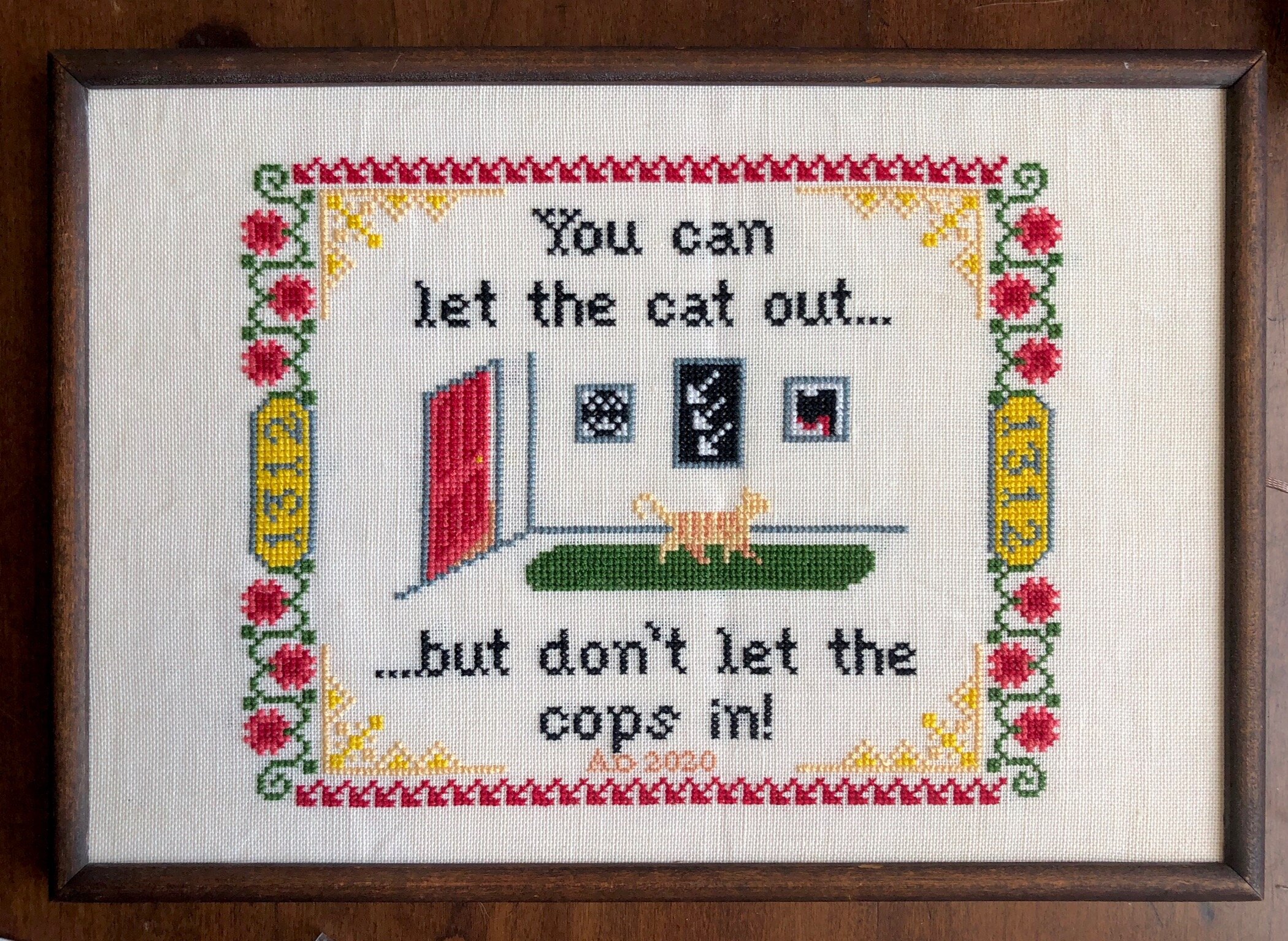   You Can Let the Cat Out , 2020. Cotton on linen. 10” x 14”. Cross stitch. 