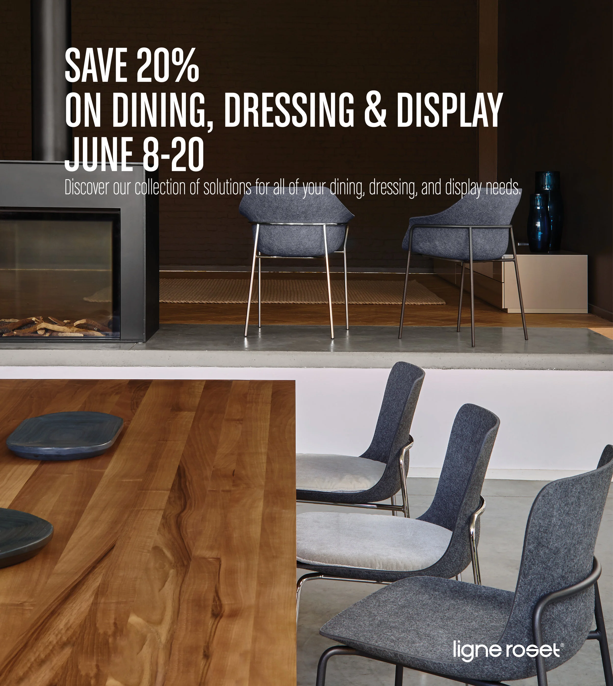Ligne Roset Dining, Dressing & Display Promotion
