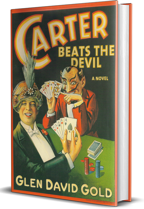 glen david gold, carter beats the devil, book, novel