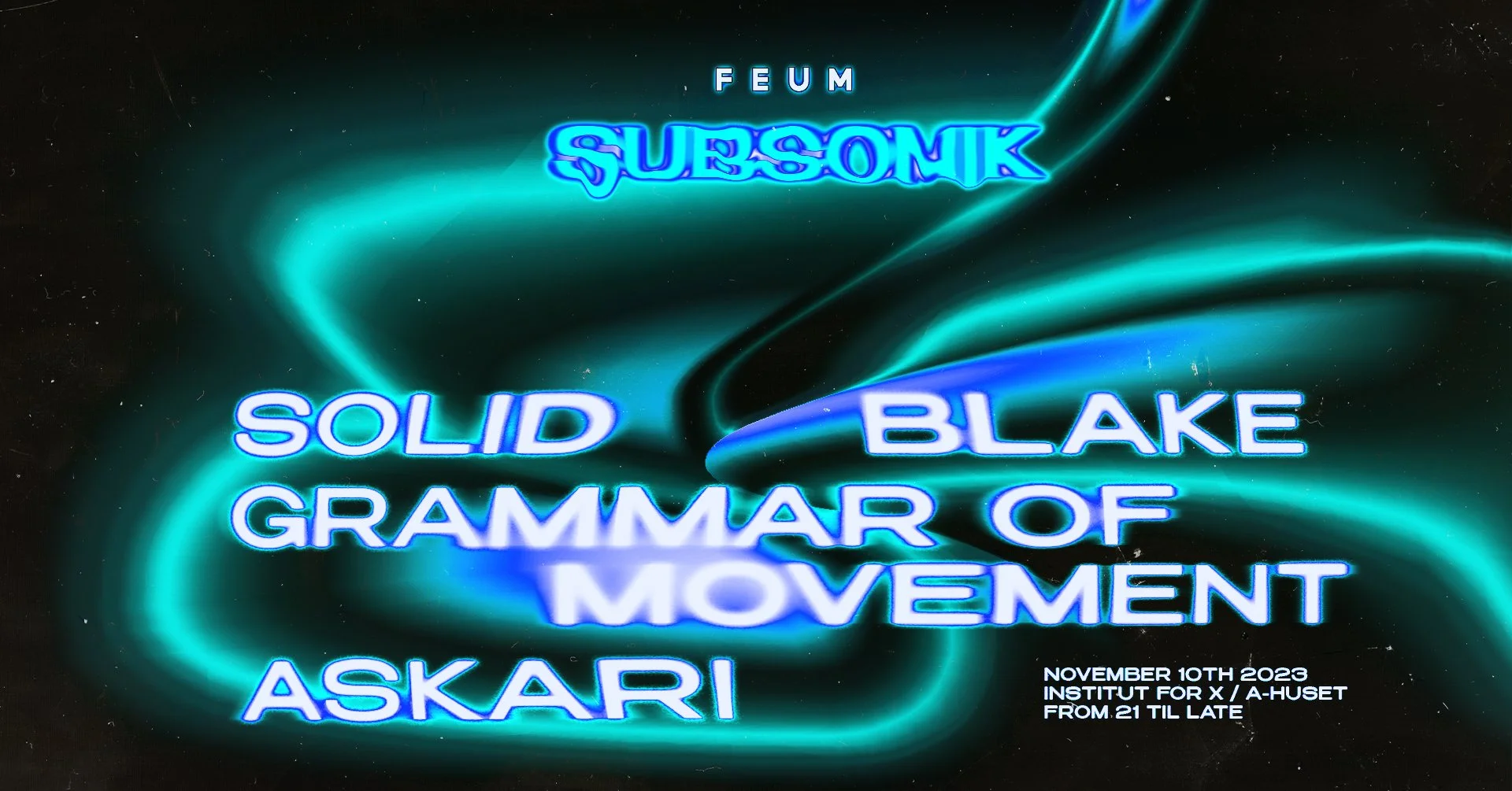 FEUM // SUBSONIK: Solid Blake / Grammar of Movement / Askari