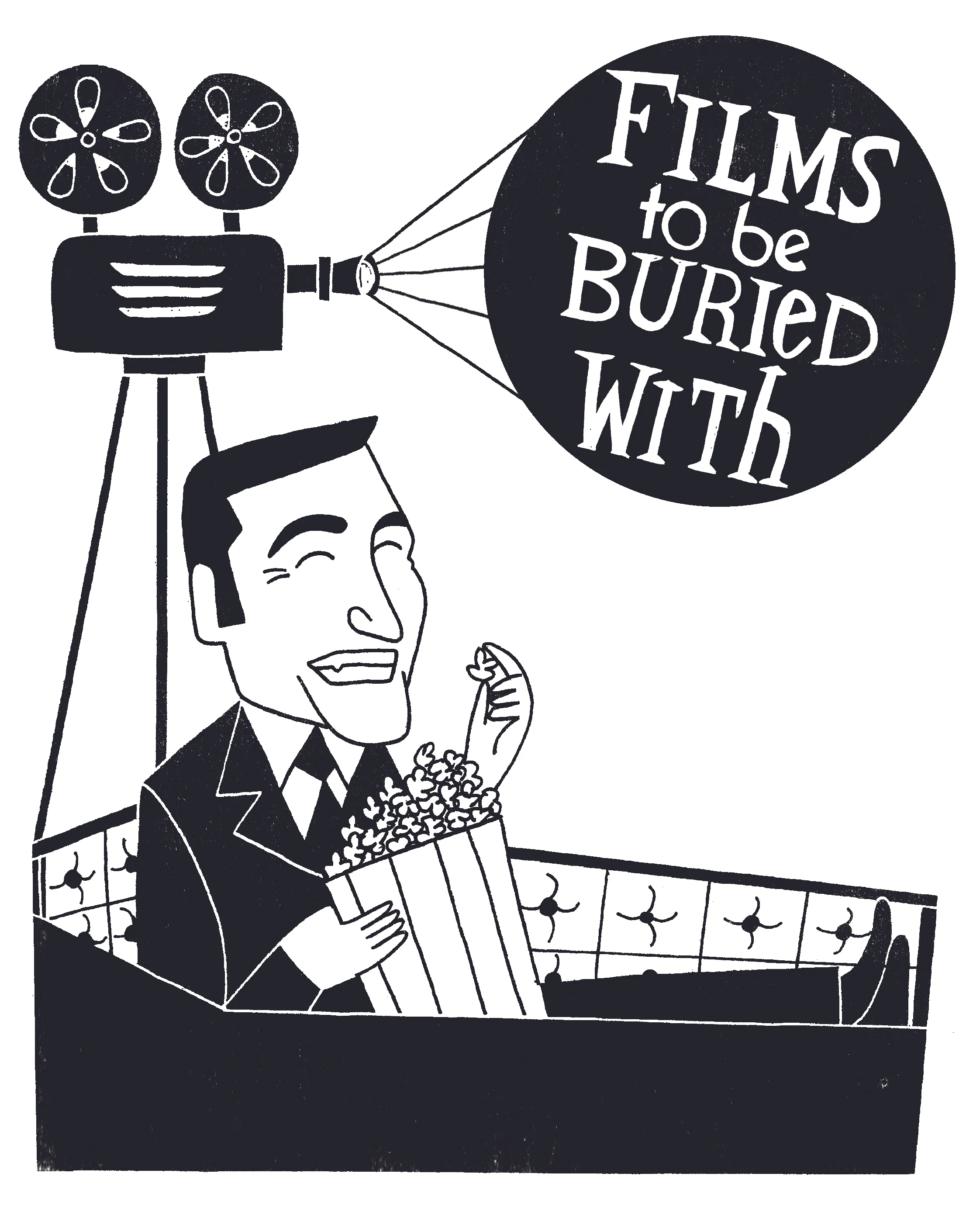 Films To Be Buried With
