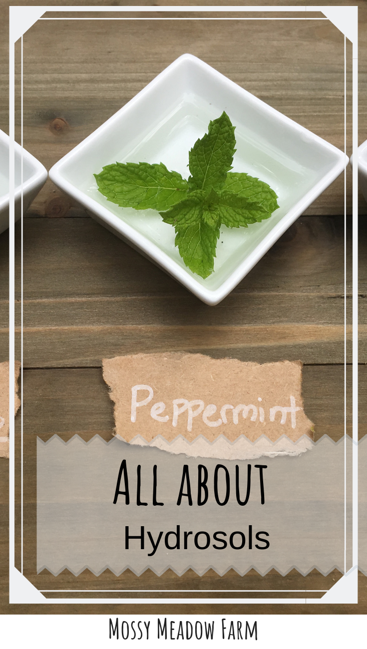 Learn what a hydrosol is | Mossy Meadow Farm | Intentional Living in the country with herbs, spices, and botanicals