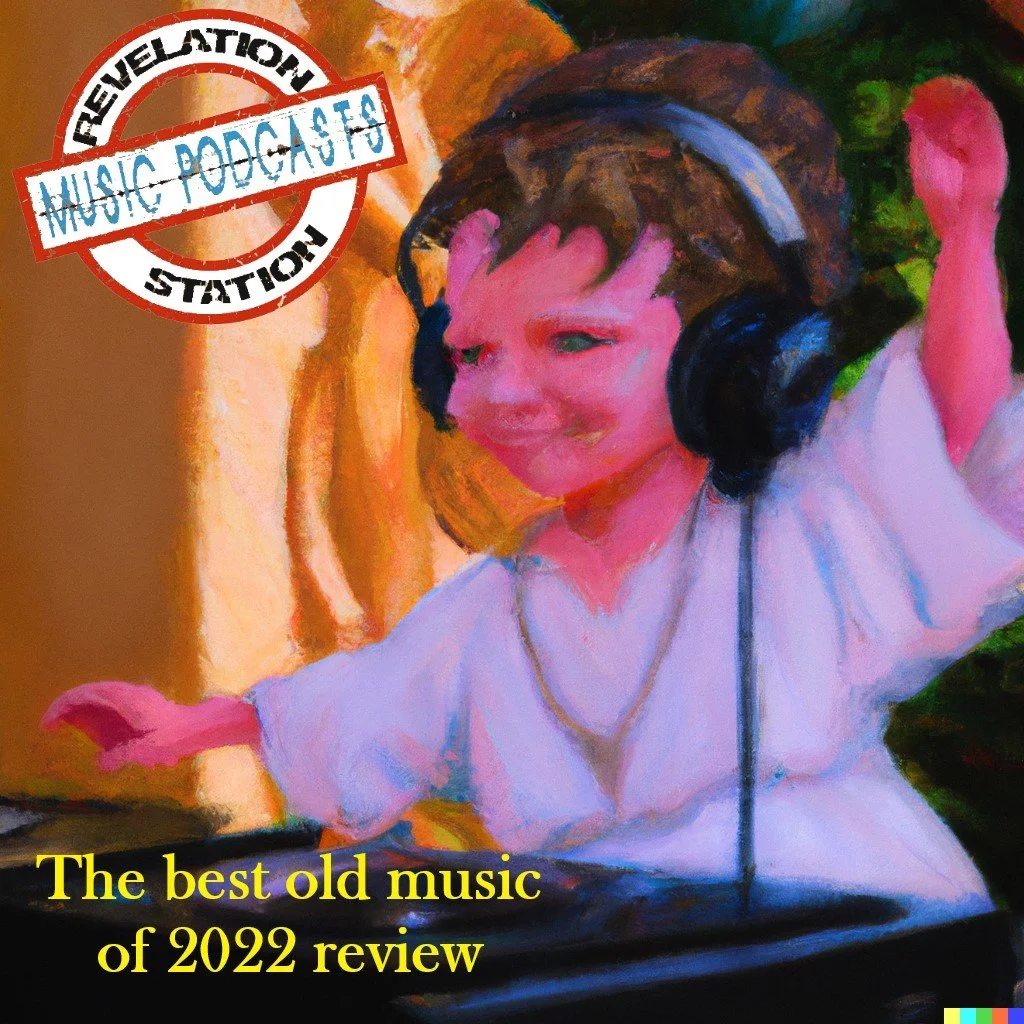 Best OLD music of 2022 episode artwork