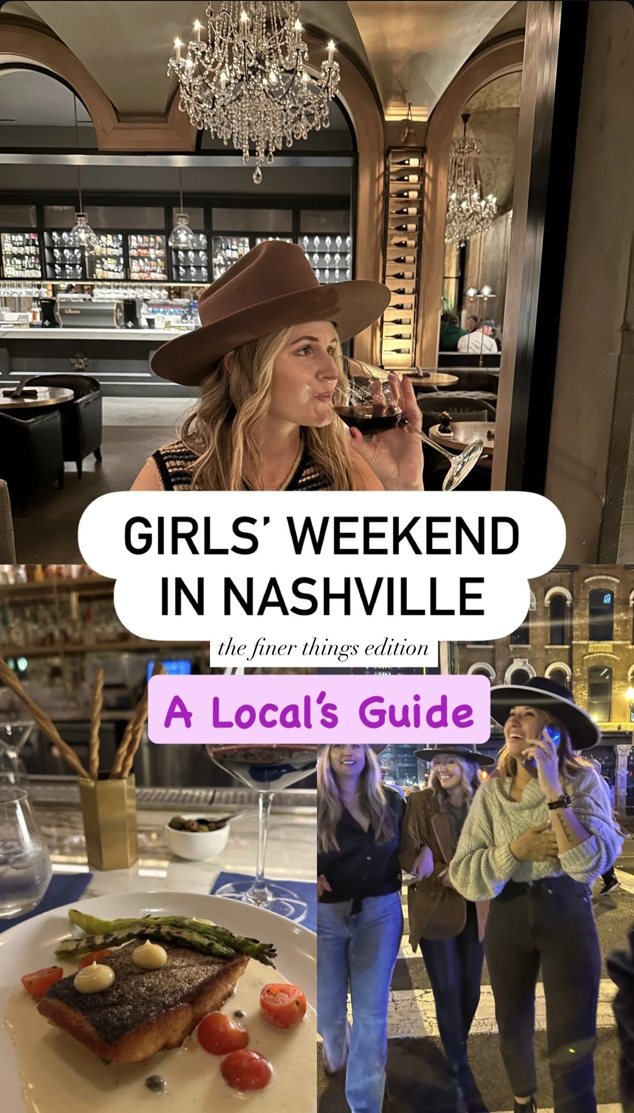 Girls' Weekend in Nashville: The Finer Things Edition