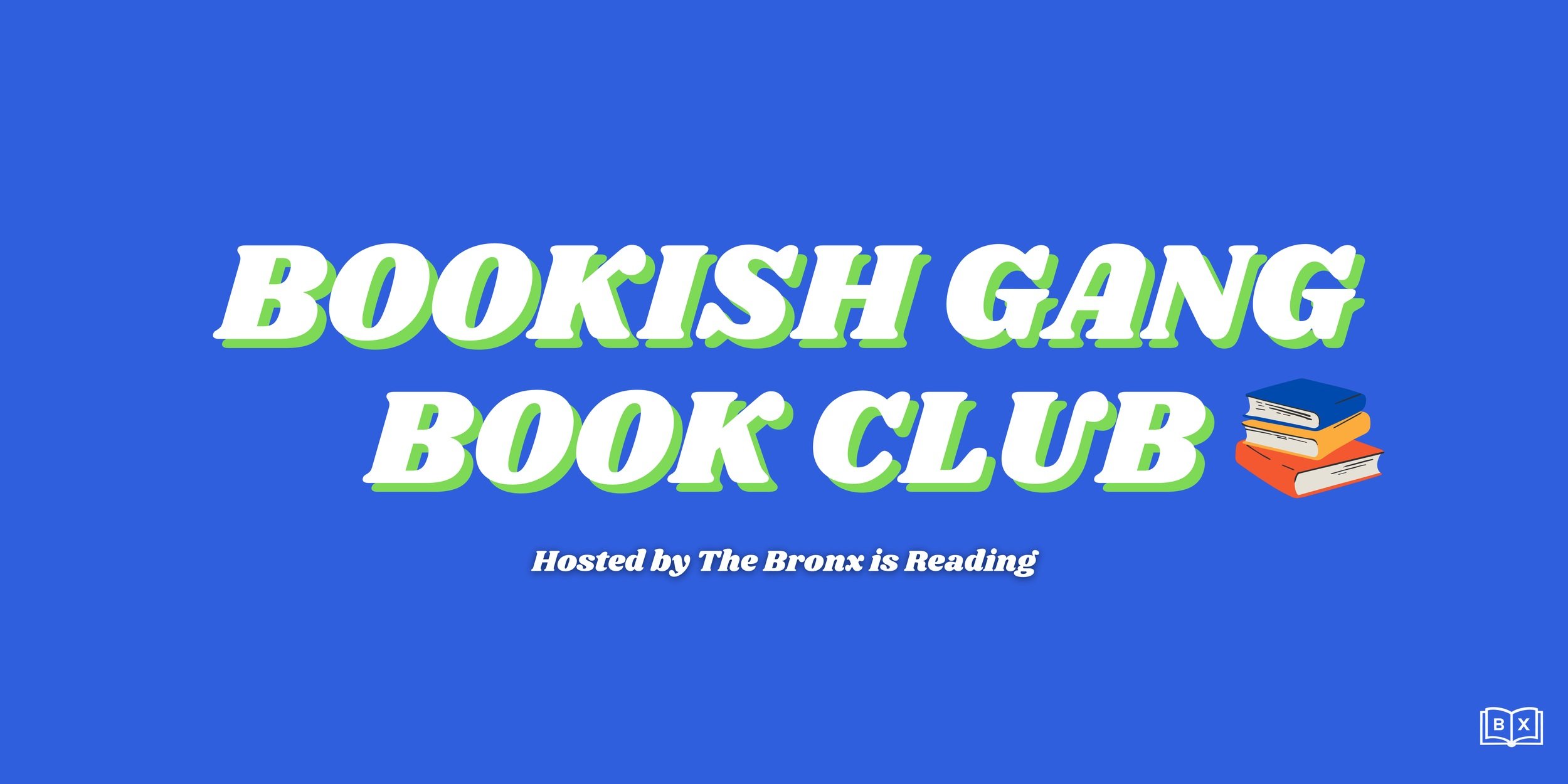 Bookish+Gang+Book+Club+Graphic+%28400+%C3%97+280+px%29+%2872+%C3%97+36+in%29.jpg