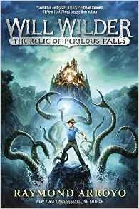 Will Wilder: The Relic Of Perilous Falls