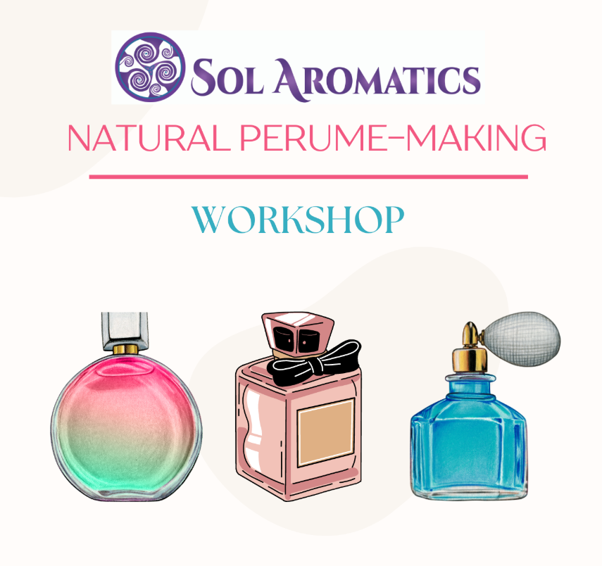 Natural Perfume Making Workshop