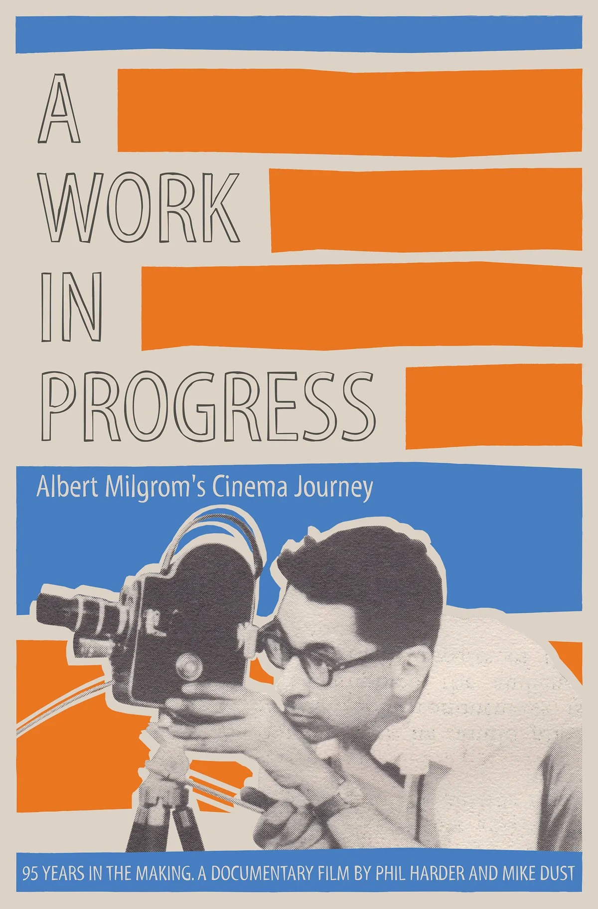A Work in Progress: Albert Milgrom's Cinema Journey