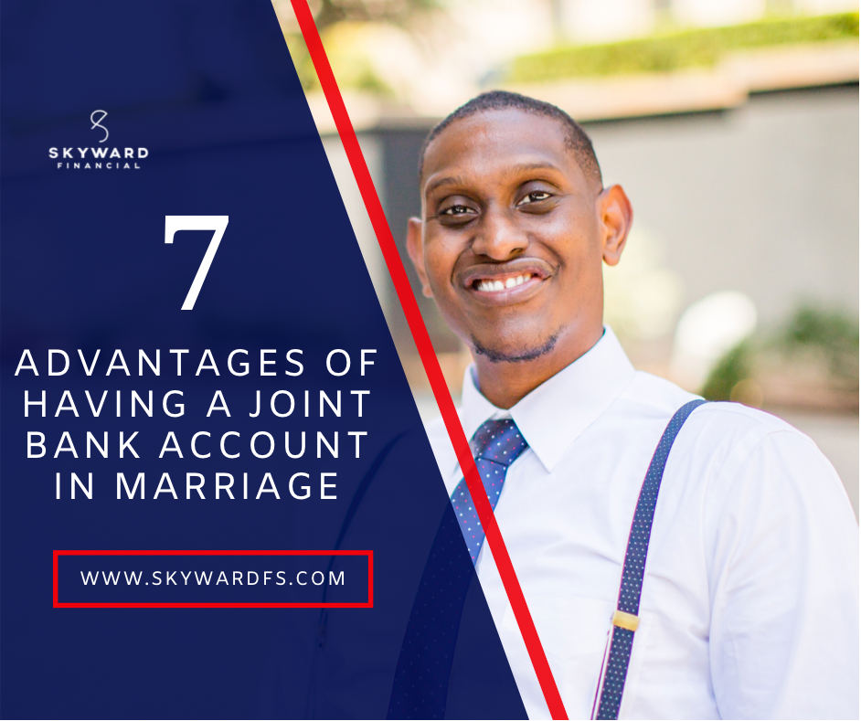 7 Advantages of Having a Joint Bank Account in Marriage