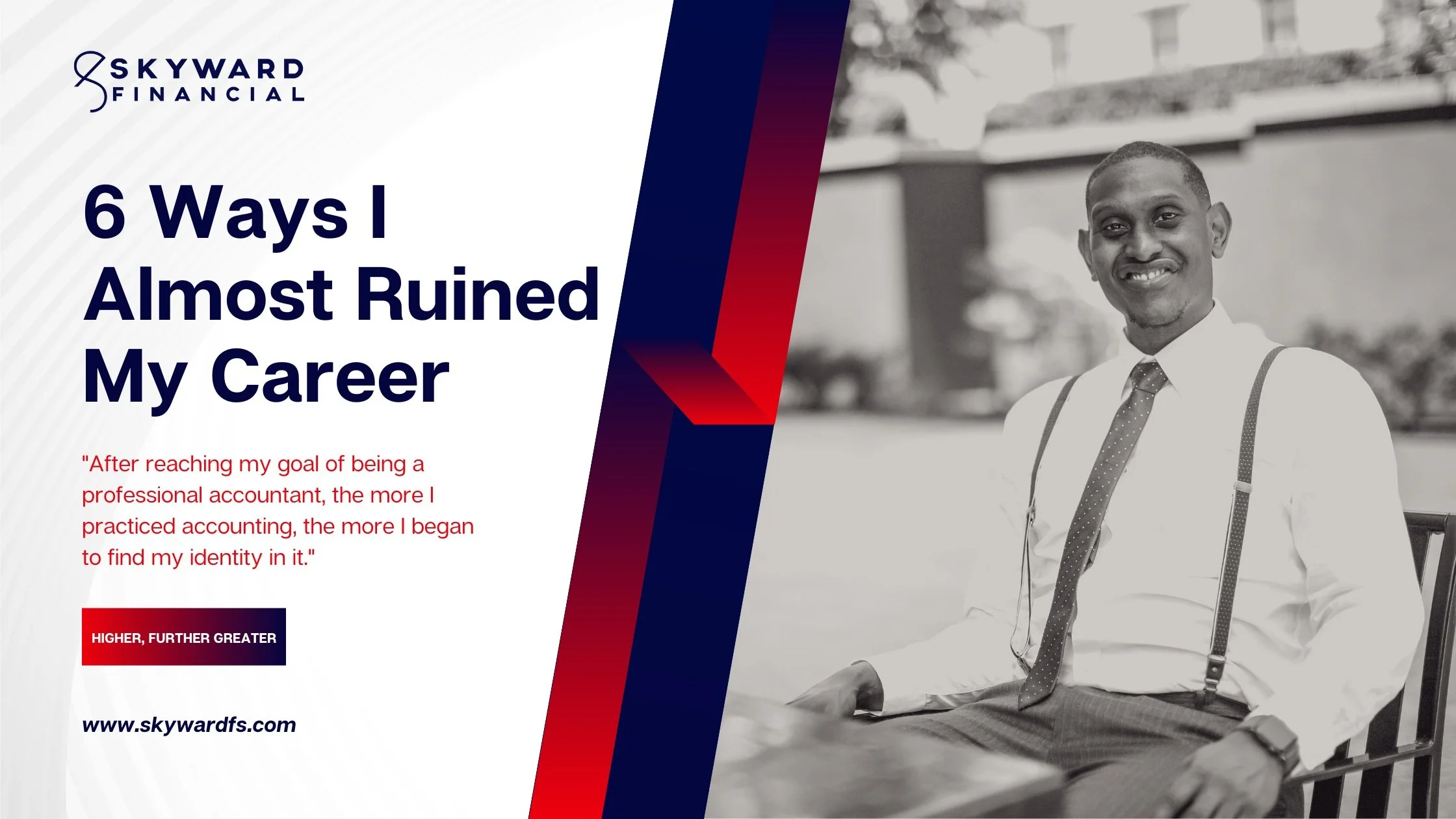 6 Ways I Almost Ruined My Career