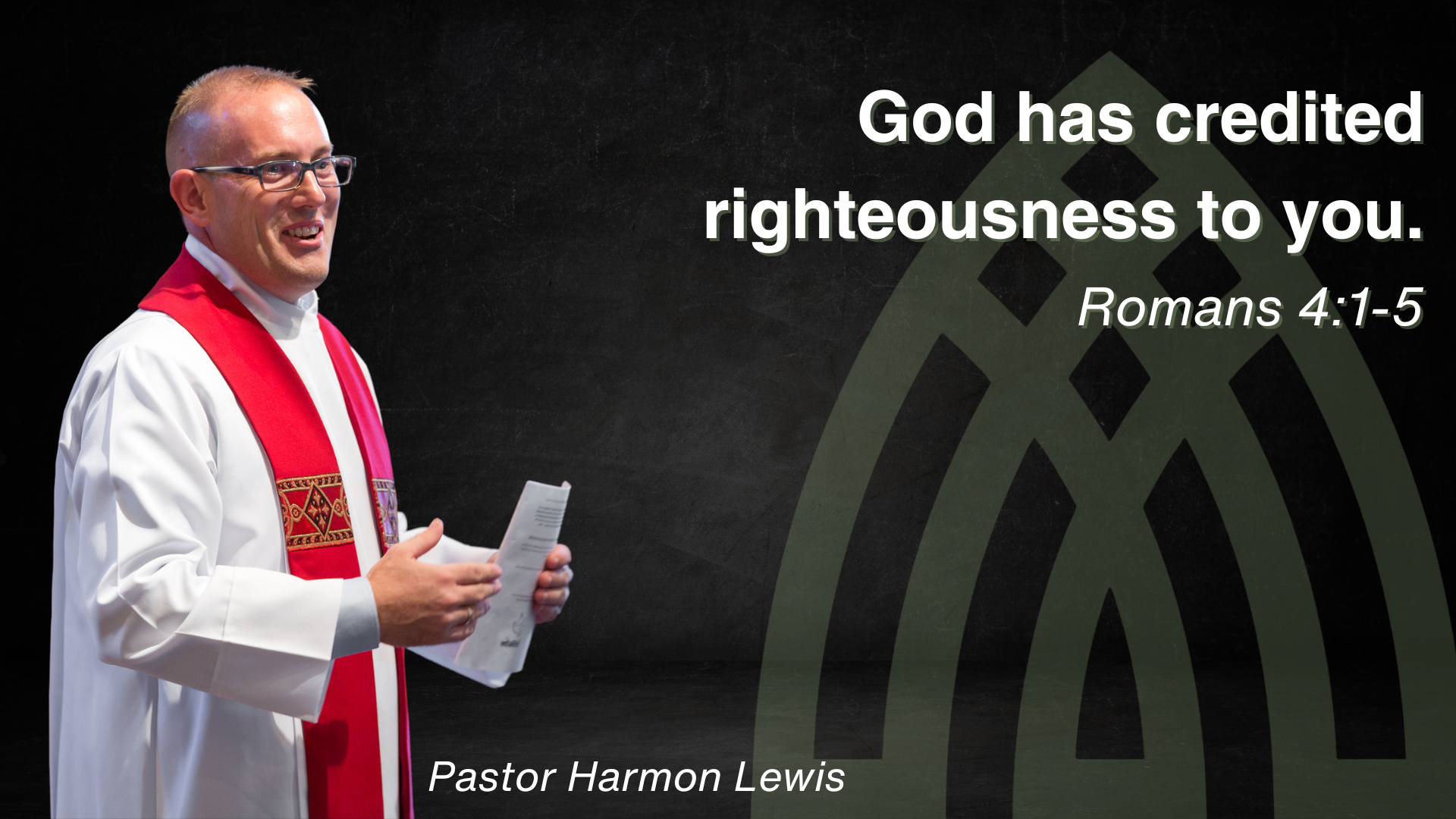 God has credited righteousness to you. Romans 4:1-5