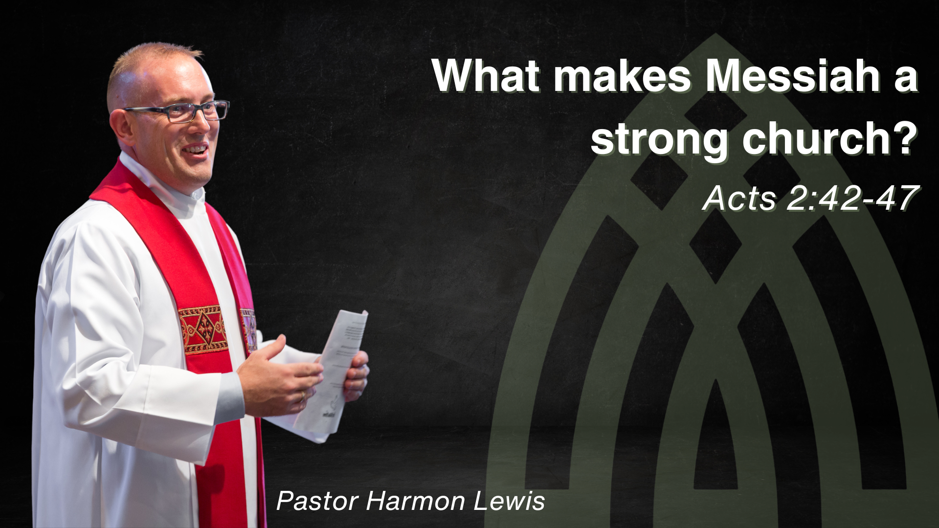 What makes Messiah a strong church? - Acts 2:42-47