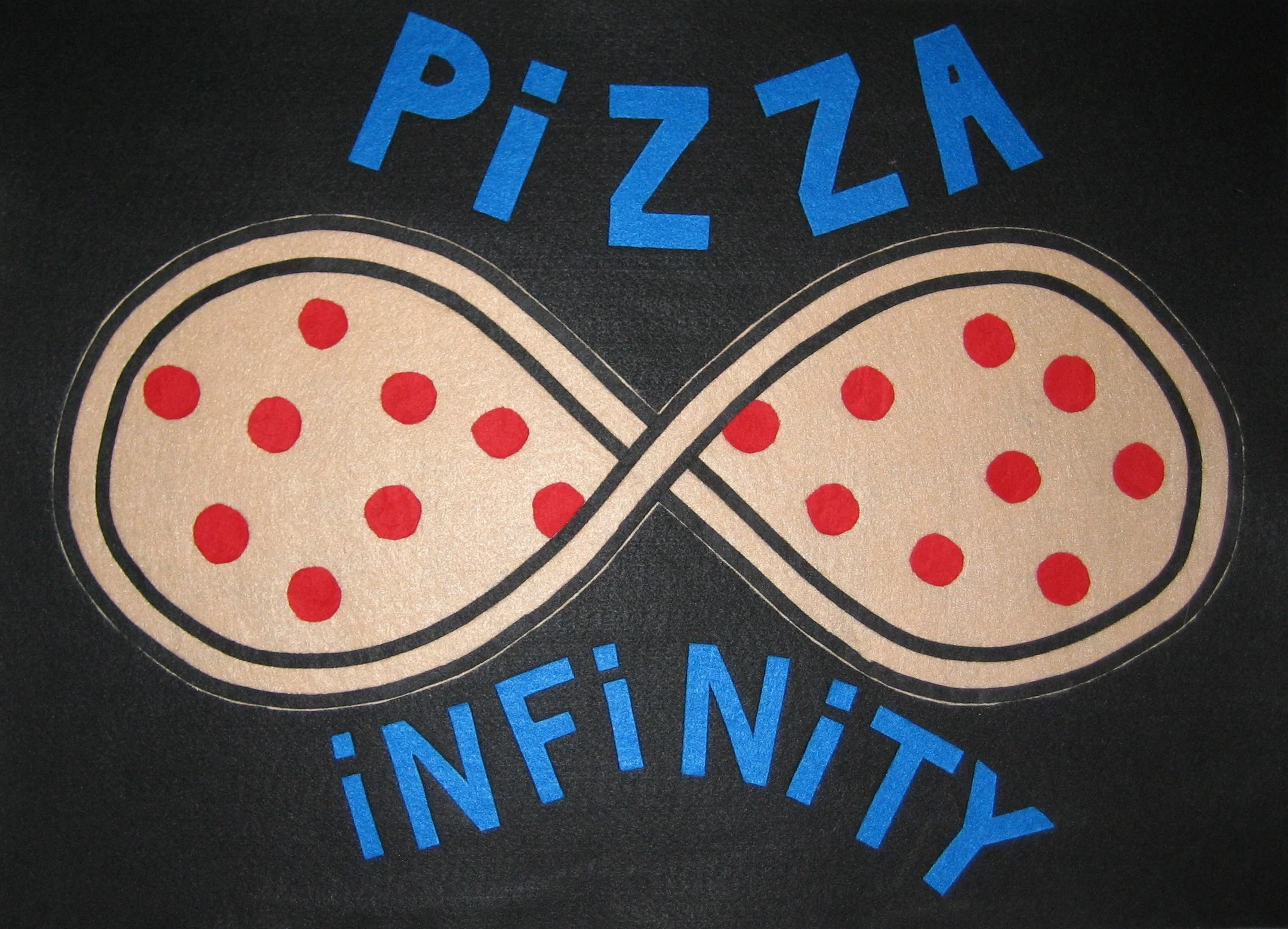 Pizza Infinity Banner, felt fabric banner, 2007. approximately 20" x 30"