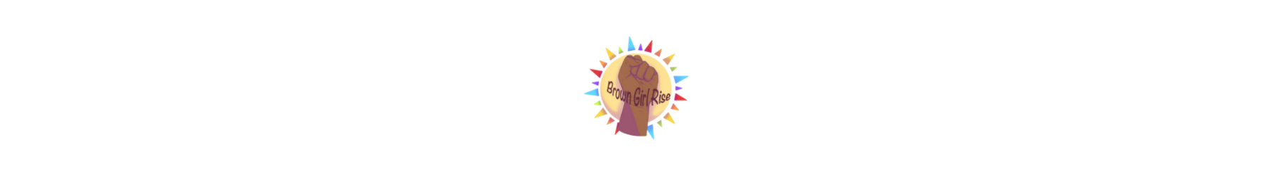 Brown Girl Rise Footer