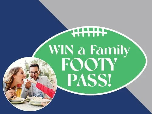 WIN A FAMILY FOOTY PASS! 