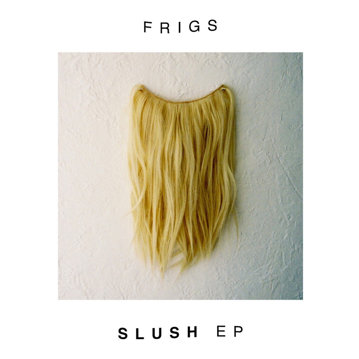 Frigs - Slush EP