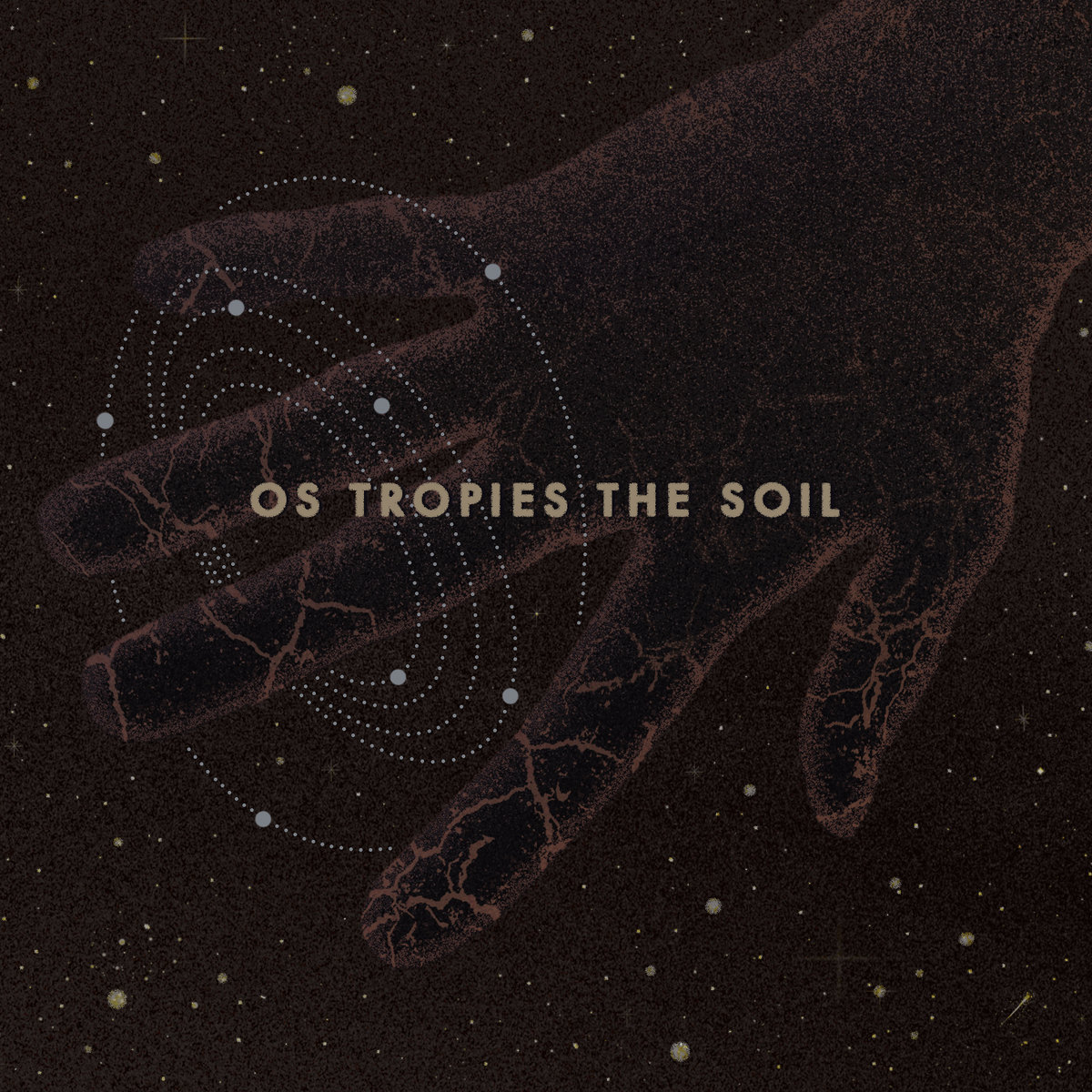Os Tropies - The Soil