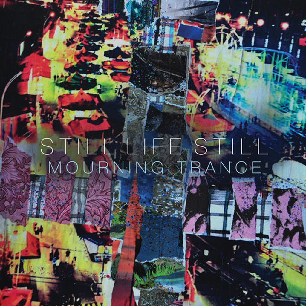 Still Life Still - Mourning Trance