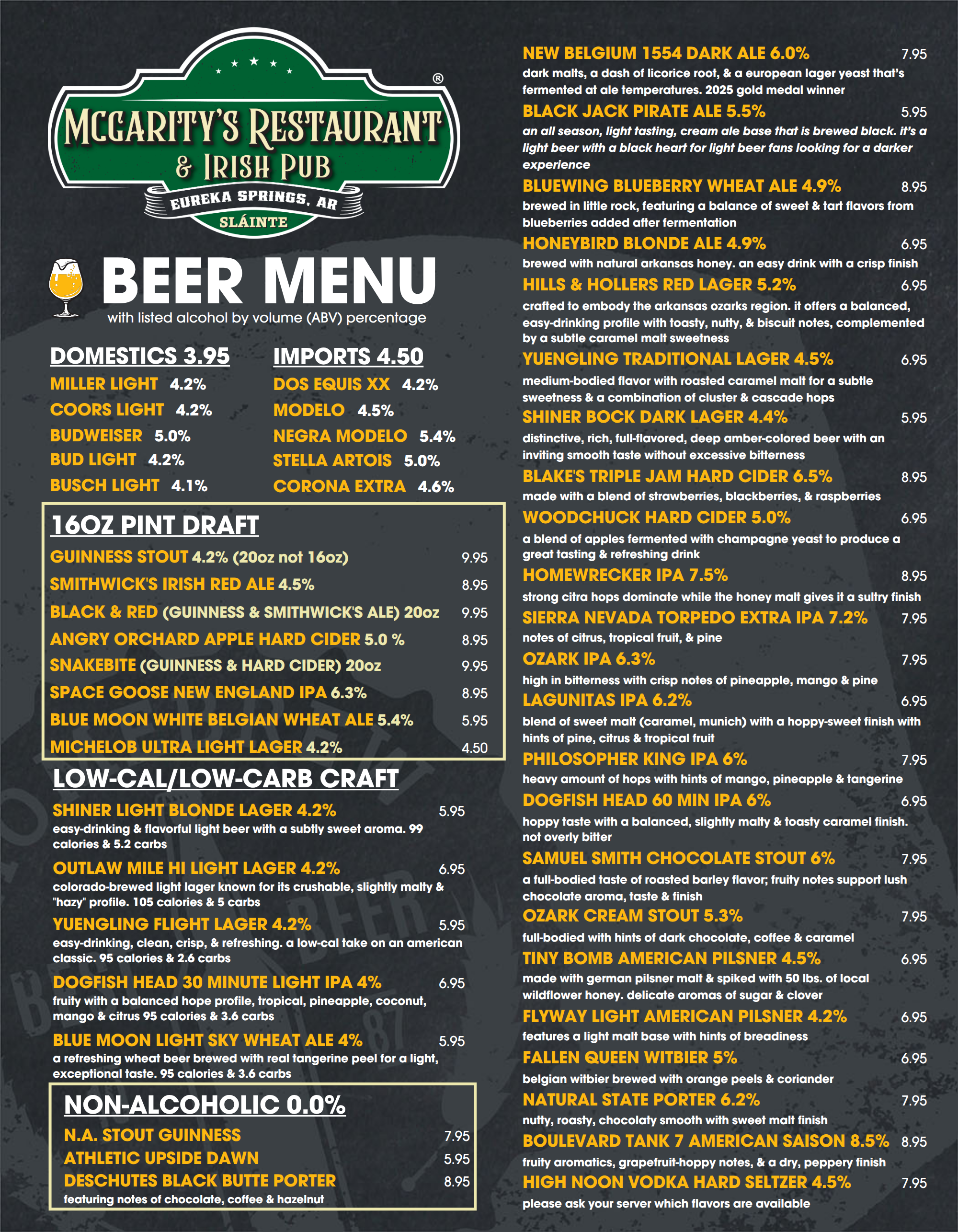 Domestic, Imports, Draft and Craft beer menu for McGarity's Restaurant & Irish Pub. Featuring the best Guinness and Smithwick's Irish Red Ale in America