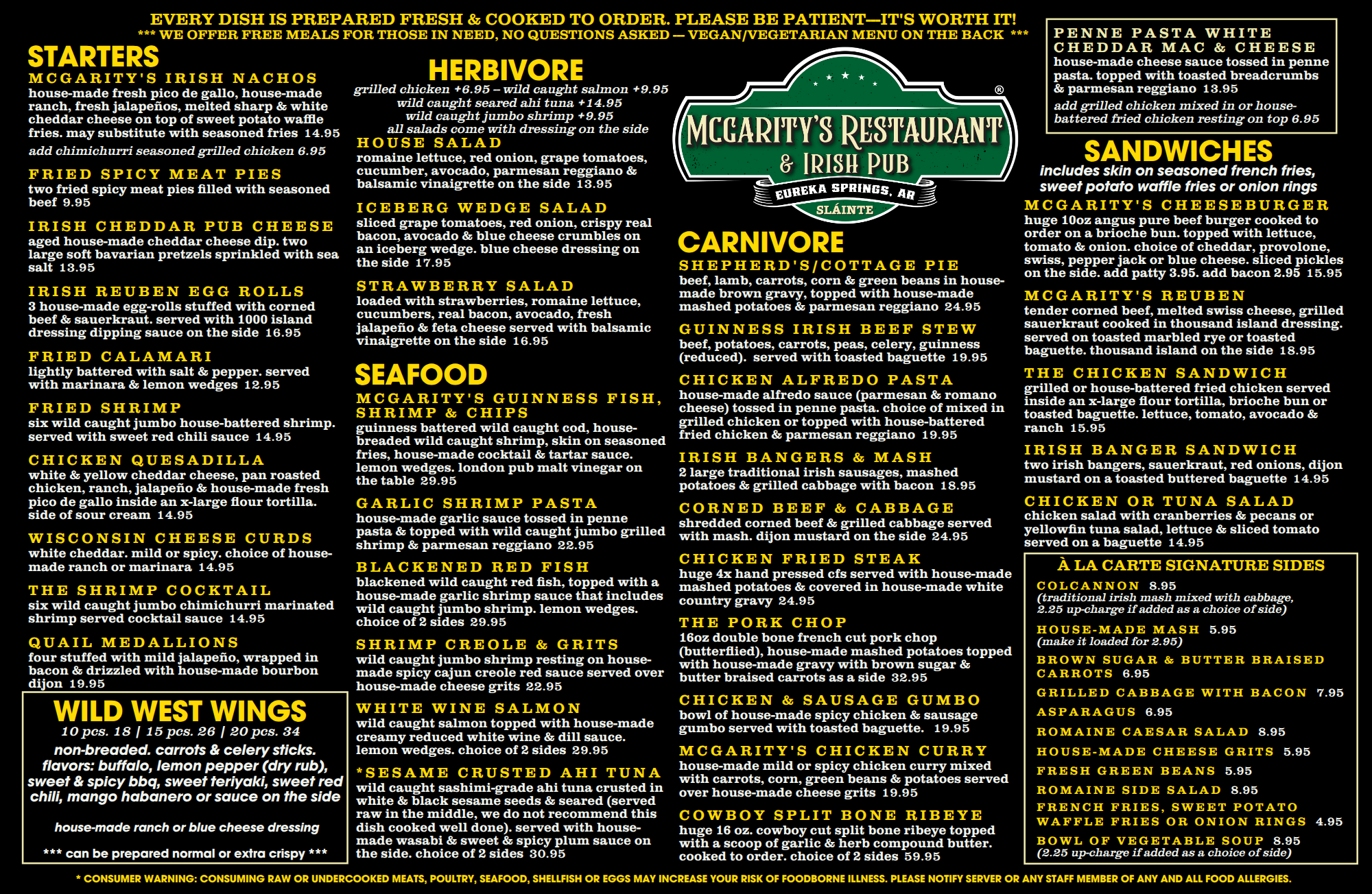Main Menu of McGarity's Restaurant & Irish Pub. Starters, Herbivore, Seafood, Carnivore, Sandwiches. Many featured like Sheperd's Pie, Cottage Pie, Fish & Chips, Steaks, Salmon, Pork Chops, Cheese Burger, Rueben, Irish Rueben Egg Rolls, Quail Meddalt