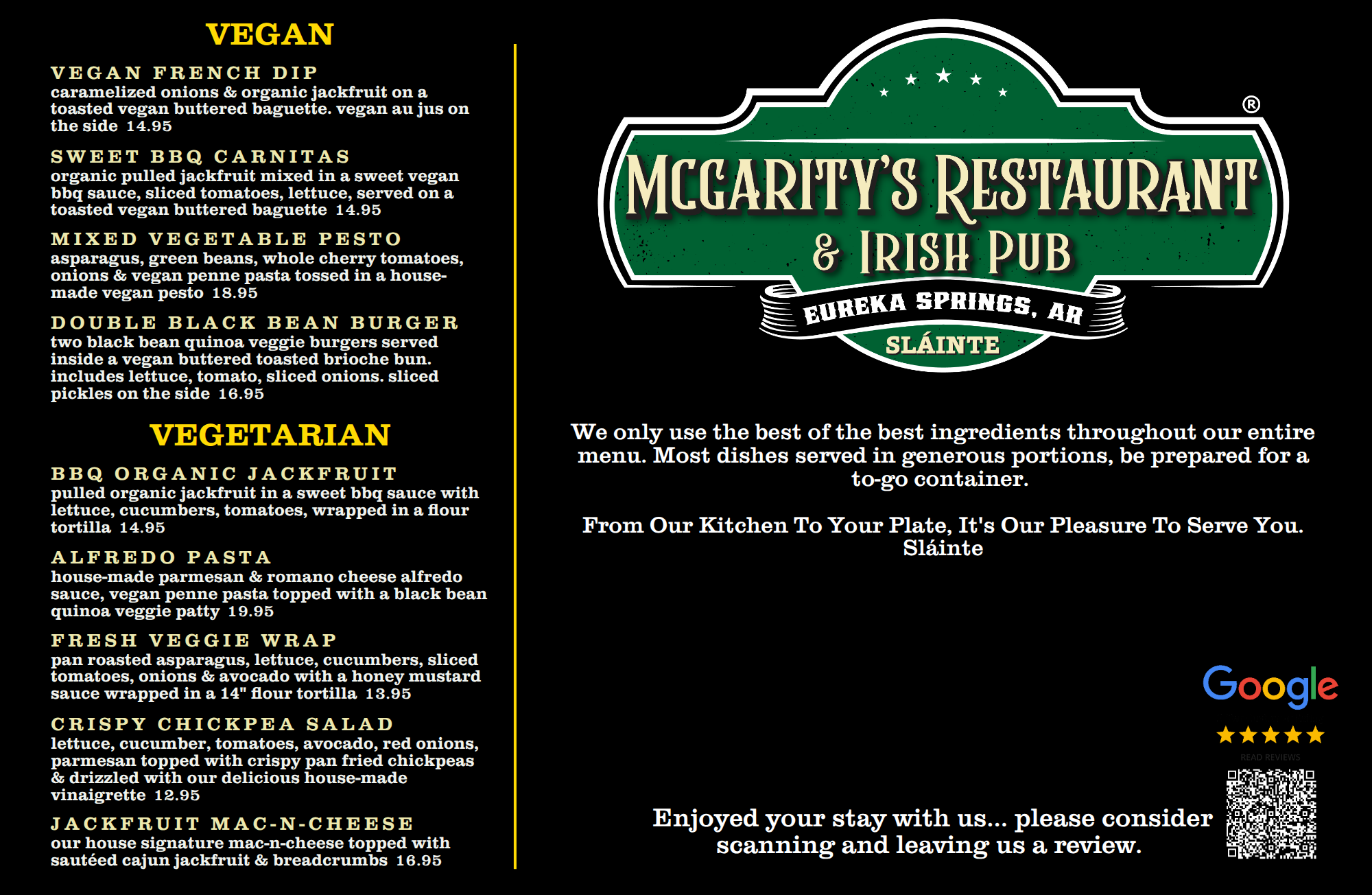 Vegan and Vegetarian menu from McGarity's Restaurant & Irish Pub in Eureka Springs, Arkansas. Includes items like Black Bean Burger and Vegan Pesto and Alfredo Pasta.