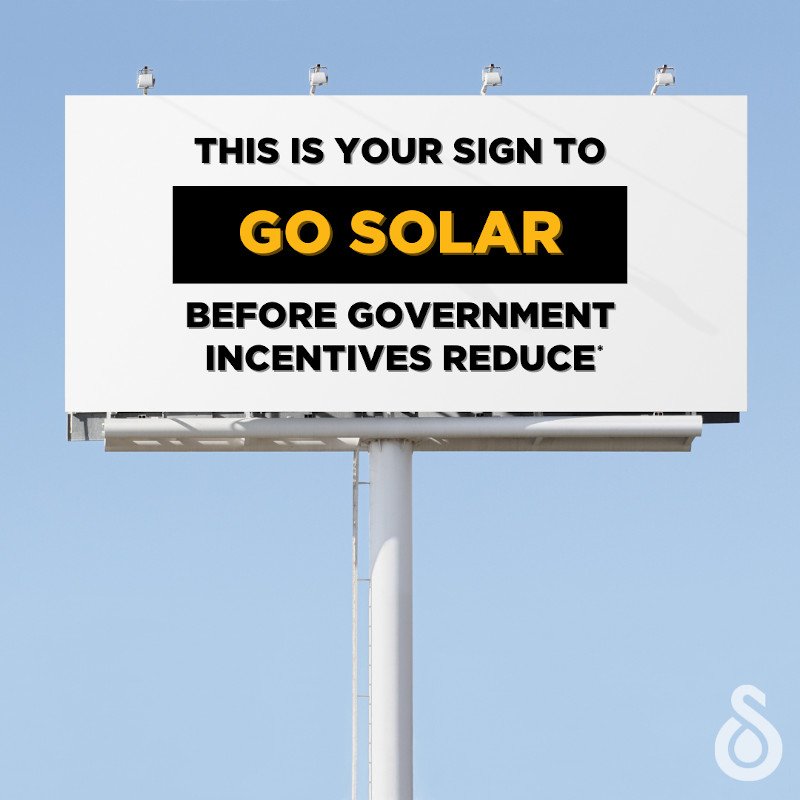 Your sign to go solar before STCs reduce.jpg