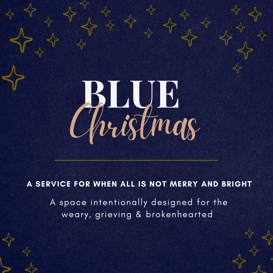 Blue Christmas event poster with gold star decorations, titled "Blue Christmas" and described as a service for those feeling weary, grieving, or brokenhearted.