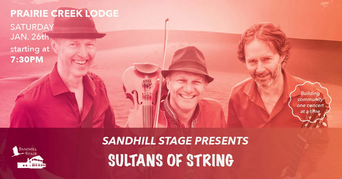 Sandhill Stage Presents: Sultans of String