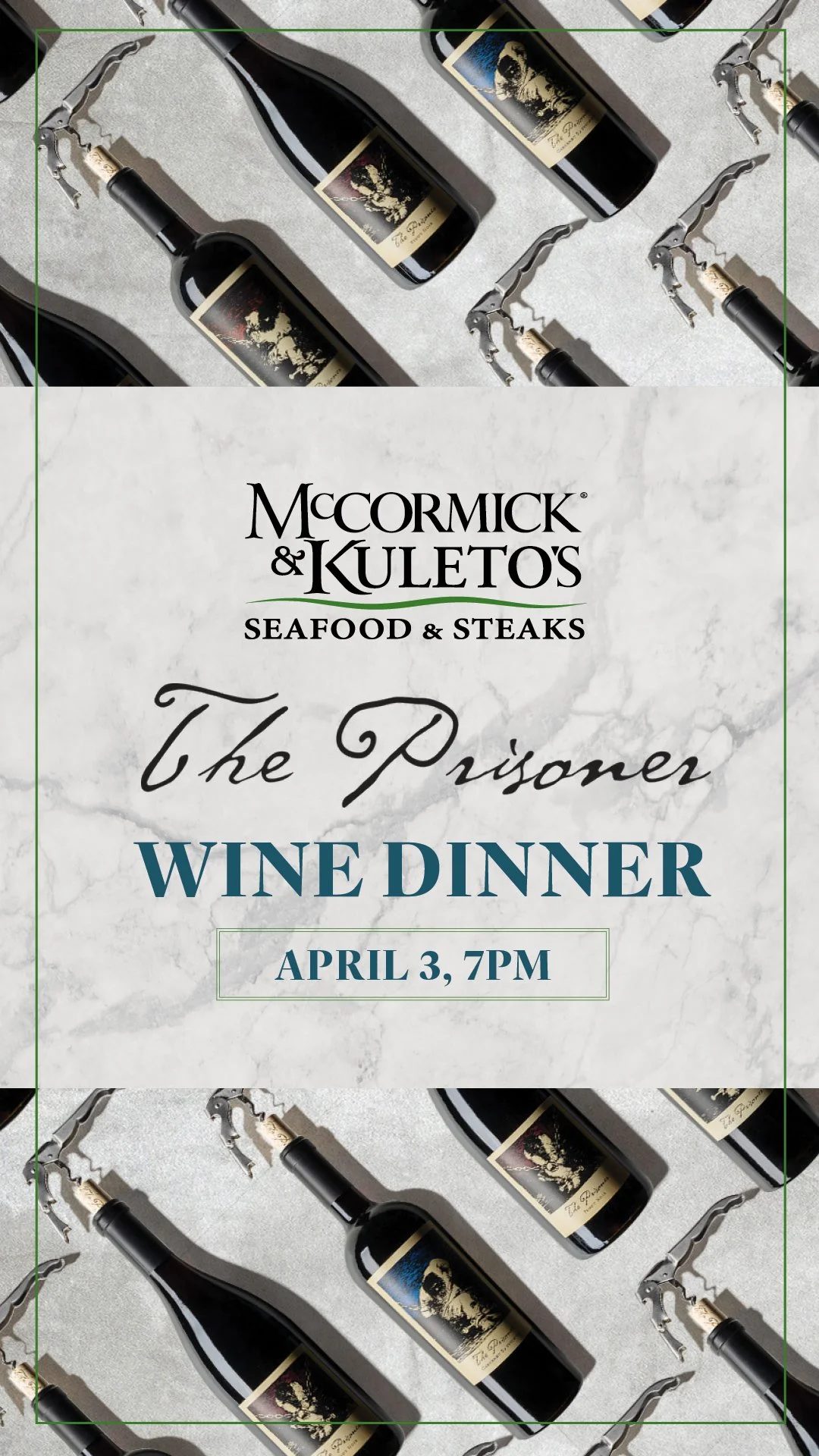 McCormick &amp; Kuleto's + The Prisoner Wine Dinner