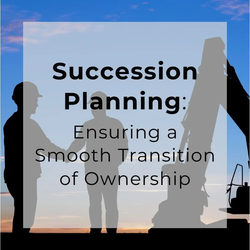 Succession Planning: Ensuring a Seamless Transfer of Ownership