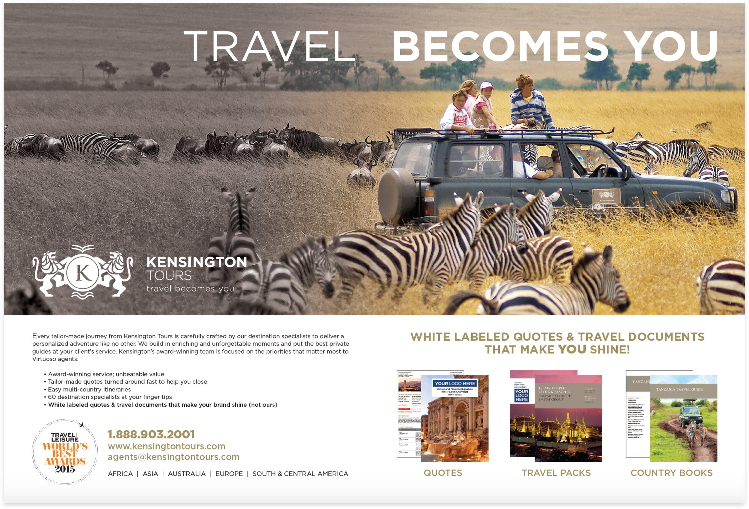 Innovated a visual template for new branding and slogan, Travel Becomes You, to apply across all marketing material in web and print mediums.