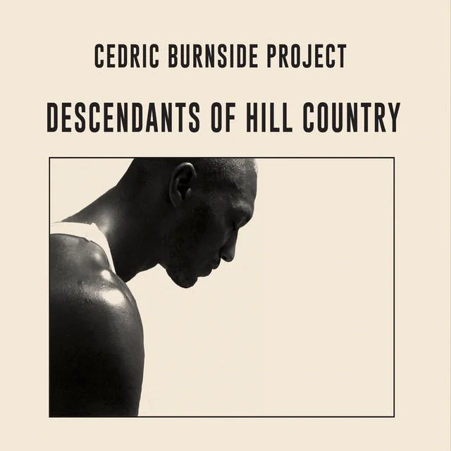 Cedric-Burnside-Project-Descendants-Of-Hill-Country-01-Born-With-It-mp3-image.jpg