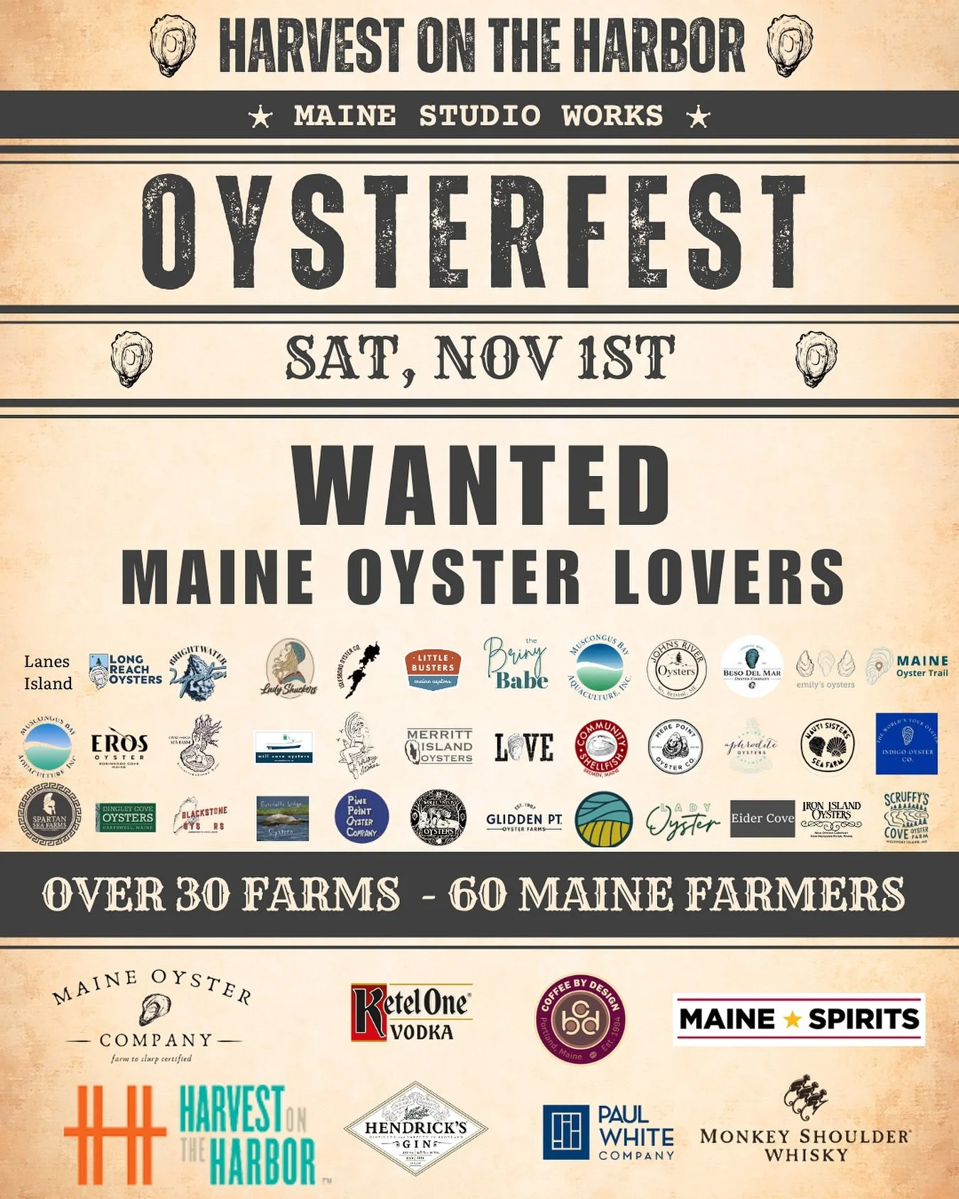 Full Site:
https://harvestontheharbor.com/
Direct Ticket Site:
https://harvestontheharbor.ticketspice.com/maine-oysterfest-2025

Are you a Maine Oyster lover?! Join us &amp; over 30 farms at the 7th
Maine Oysterfest on Sat, Nov 1st  in East Bayside, 