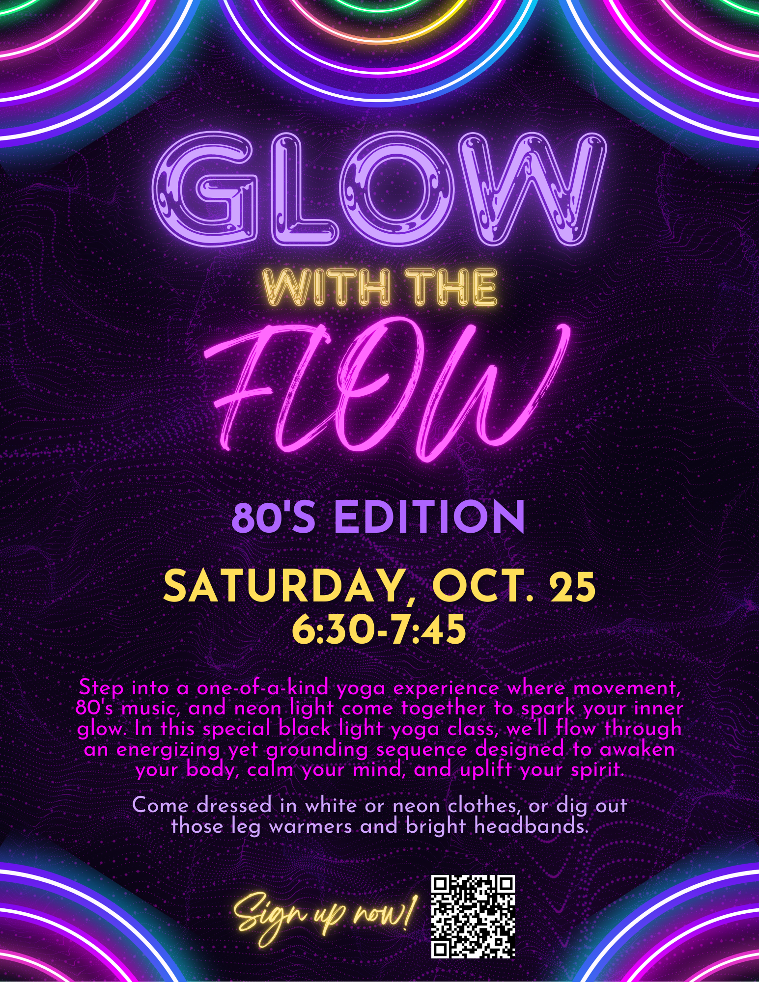 ✨ Glow with the Flow – 80’s Edition ✨
