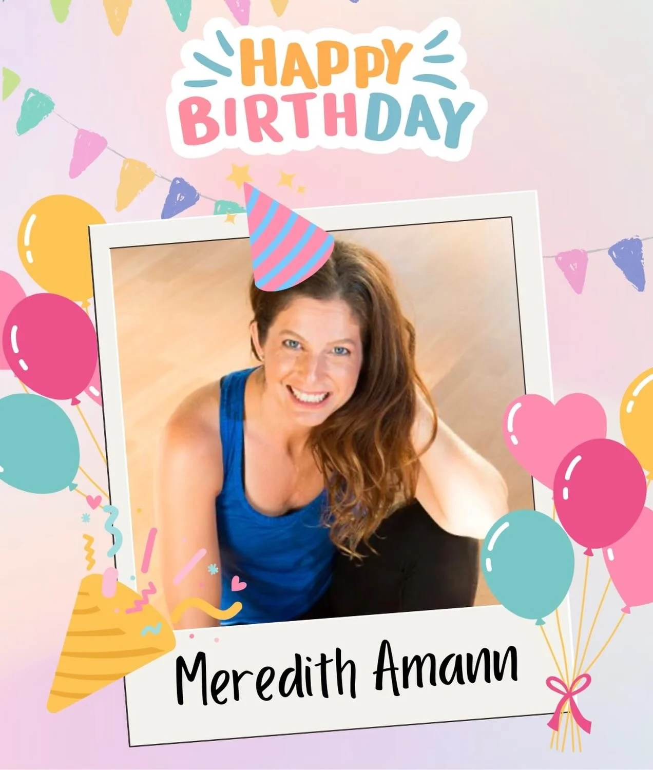 Happy birthday, Meredith! Your Hello Sunshine Yoga family loves you. Have the best year ever!
