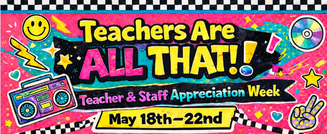 Little School Teacher &amp; Staff Appreciation Week 2026
