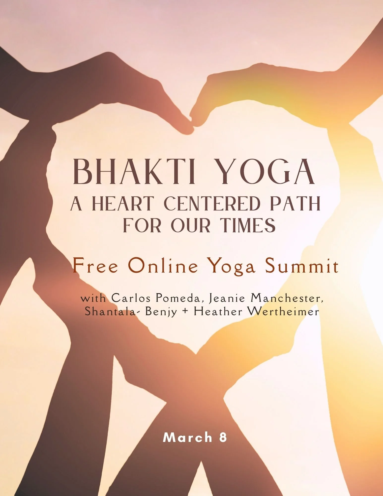 BHAKTI YOGA - HEART-CENTERED PRACTICE - A Free Online Yoga Summit