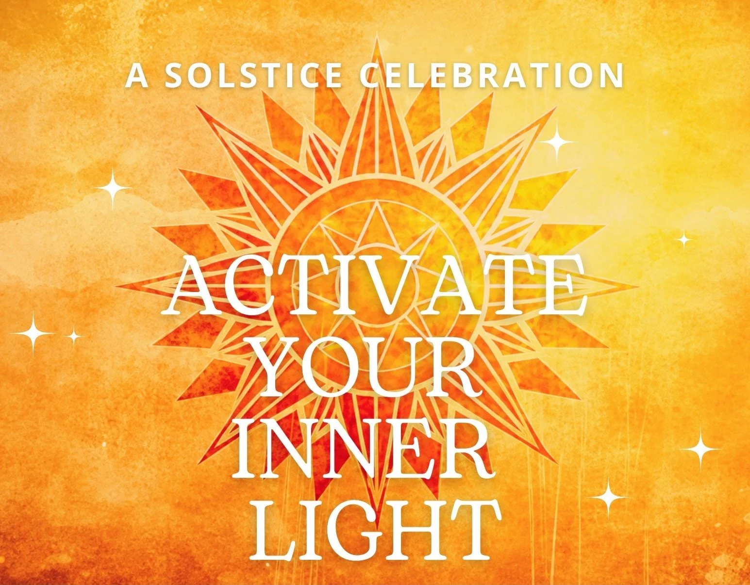 Summer Solstice, A Celebration of Light at the StarHouse! (and Father's Day!)