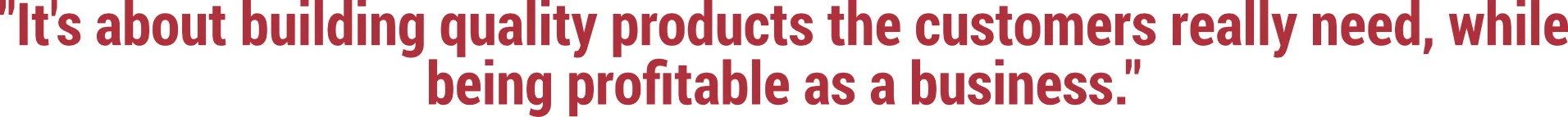 quote develop what people really need.jpg