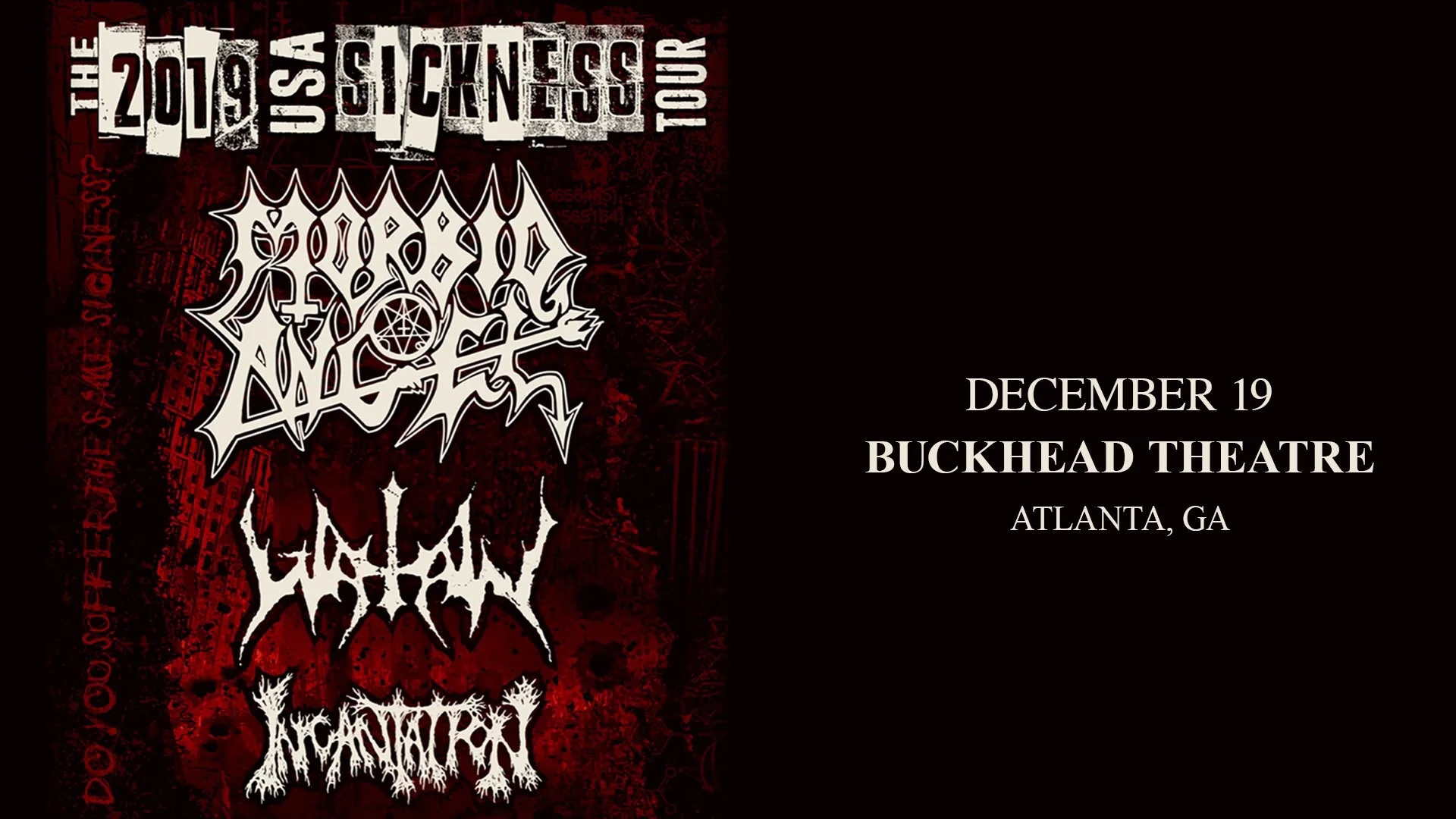 The USA Sickness Tour (2019): Morbid Angel / Watain / Incantation